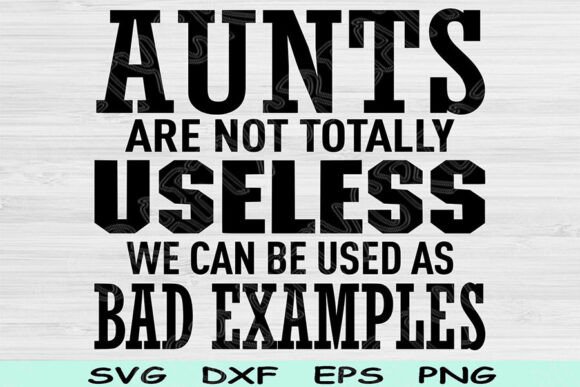 Funny Aunt SVG Graphics for Crafts