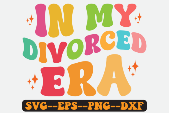 In My Divorced Era Groovy Retro SVG: Graphics for Crafts