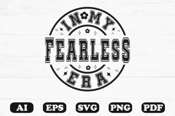 In My Fearless Era SVG Graphics for Crafts