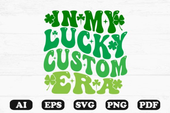 In My Lucky Custom Era Retro Wavy SVG Graphics