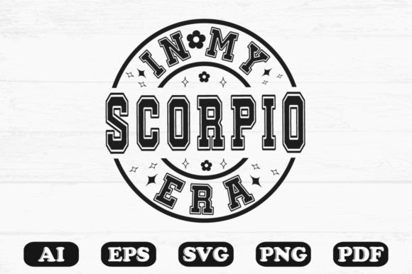 In My Scorpio Era SVG Graphics for Crafts