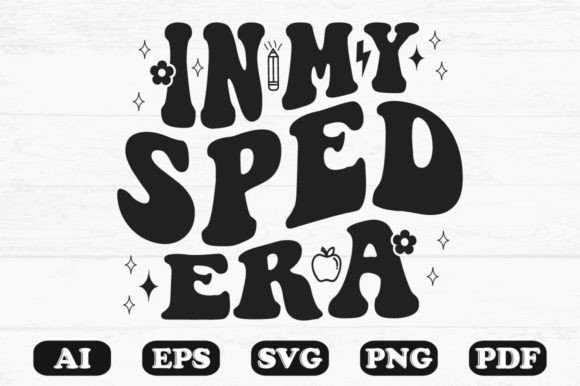 In My SPED Era Retro Wavy SVG Graphics for Crafts