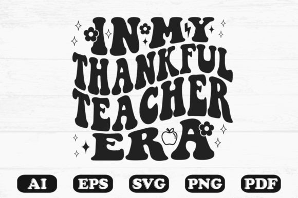 In My Thankful Teacher Era Retro SVG