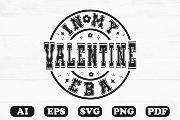 In My Valentine Era SVG: Graphics for Crafts