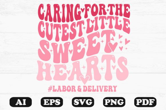 Little Sweet Hearts Labor Delivery SVG Graphics