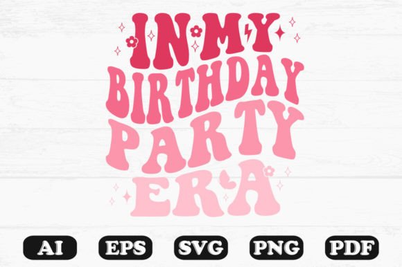 On My Birthday Party Era Retro Wavy SVG