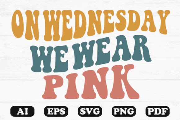 On Wednesday We Wear Pink Wavy SVG: Graphics for Crafts & Branding