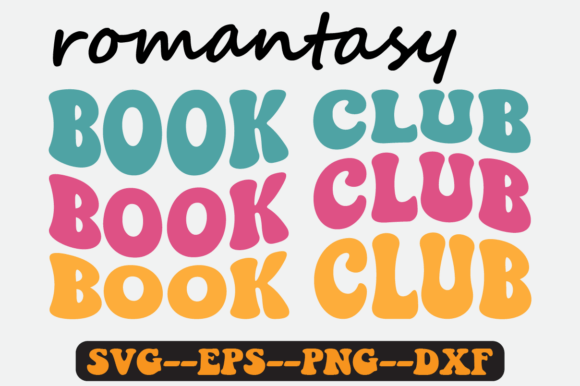 Romantasy Book Club Groovy Retro SVG: Graphics for Crafts & Content